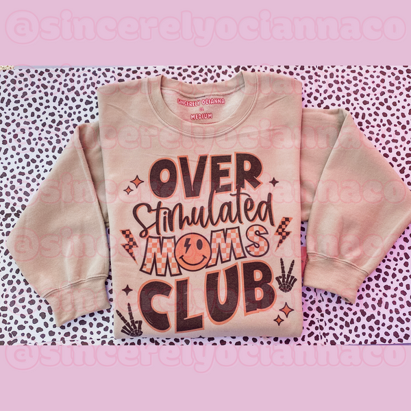 OVERSTIMULATED MAMA CREW